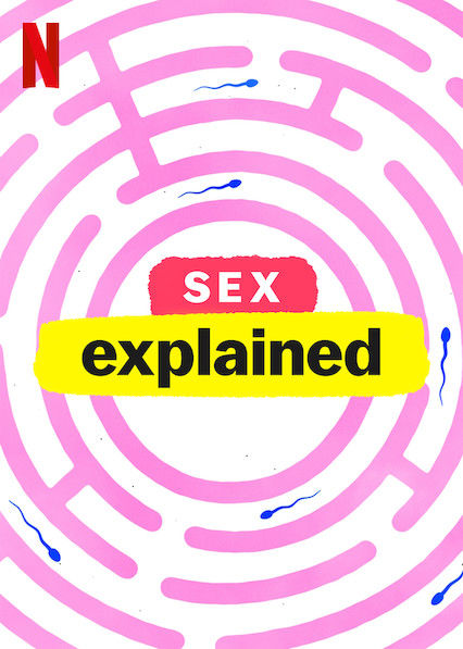 Netflix高分剧：性解密 第一季 Sex, Explained Season 1 (2020)